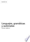 libro Lenguajes, Gramáticas Y Autómatas