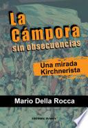 libro La Cámpora Sin Obsecuencias. Una Mirada Kirchnerista