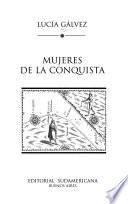 Mujeres De La Conquista