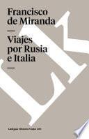 Viajes Por Rusia E Italia