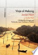 Viaje Al Mekong